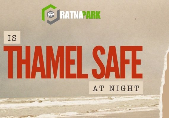 Is Thamel safe at night