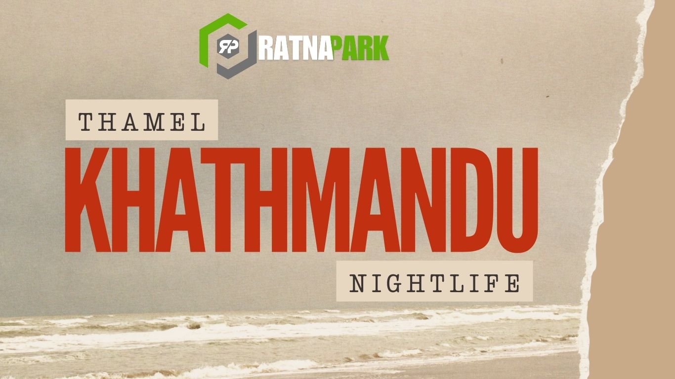 Thamel Kathmandu Nightlife