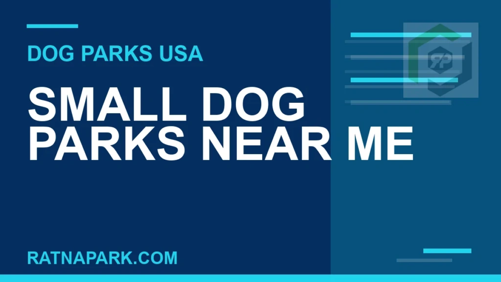 small dog parks near me - Small Dog Parks Near Me | RATNAPARK