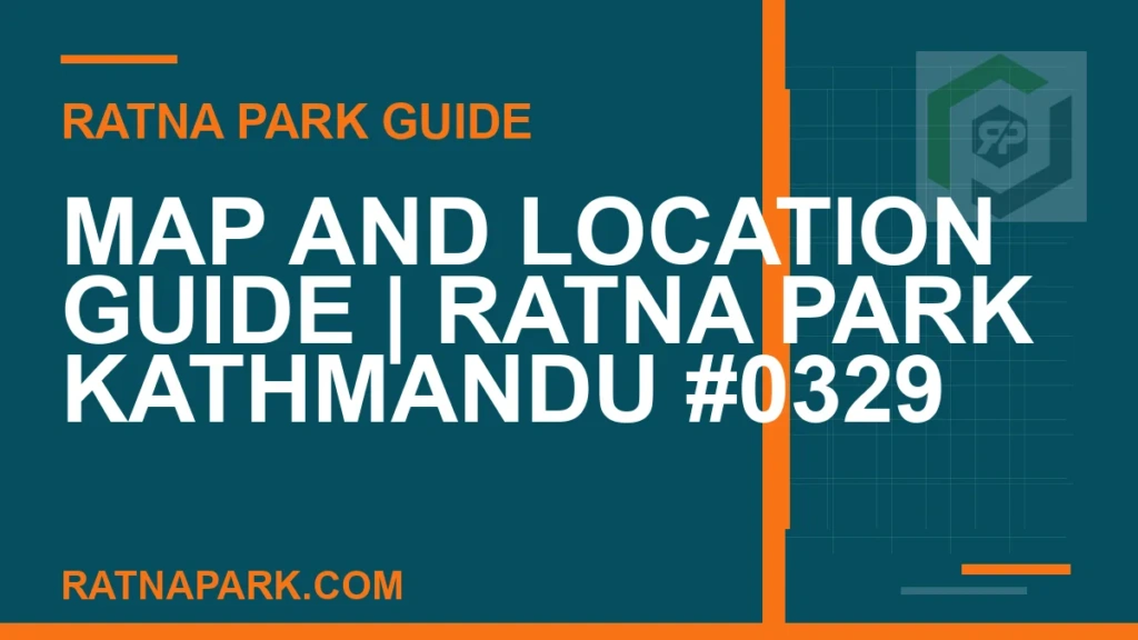 Map and Location Guide for Ratna Park Kathmandu #0329 Ratna Park Kathmandu - Map and Location Guide | Ratna Park Kathmandu #0329 | RATNAPARK