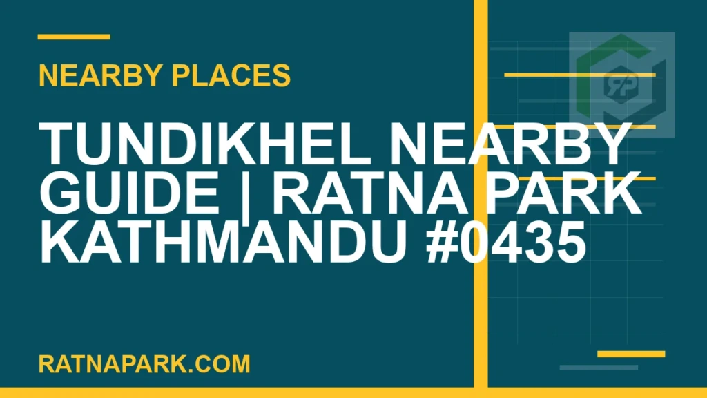 Tundikhel Nearby Guide for Ratna Park Kathmandu #0435 places near Ratna Park - Tundikhel Nearby Guide | Ratna Park Kathmandu #0435 | RATNAPARK