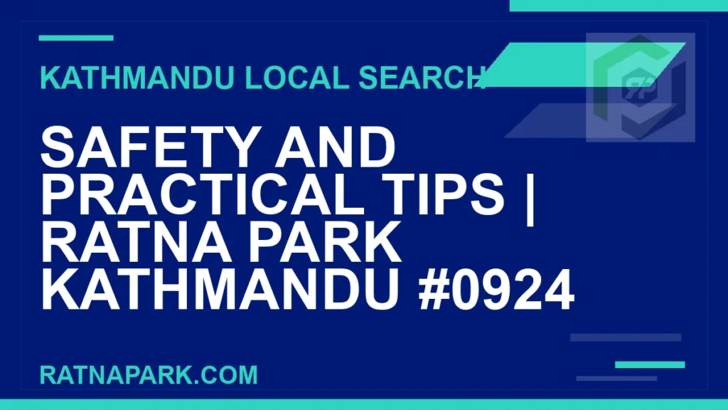 Ratna Park Nepal - Safety and Practical Tips | Ratna Park Kathmandu #0924 | RATNAPARK
